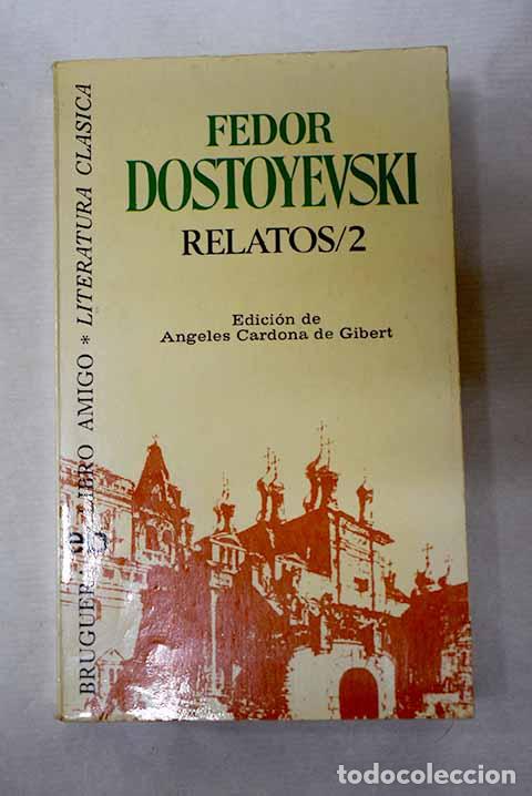 Libros: Relatos, tomo II: Dostoyevski, Fedor.- Dostoyevski, Fedor