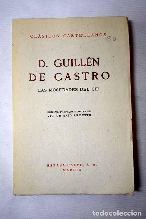 Libros: Las mocedades del Cid.- Castro, Guill&eacute;n de