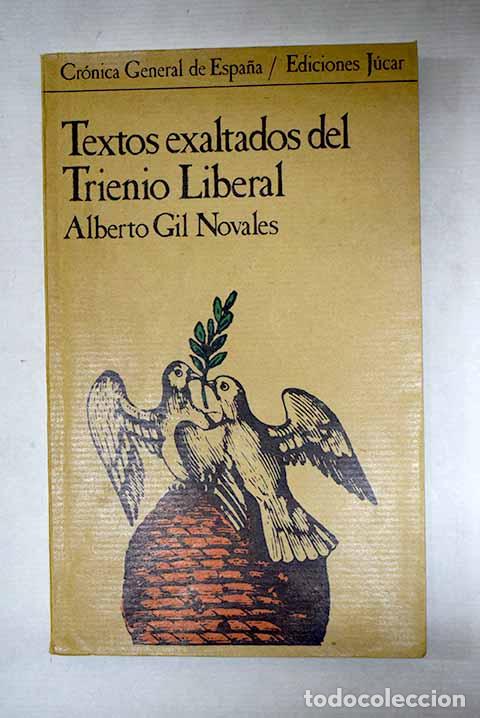 Libros: Textos exaltados del Trienio Liberal.- Gil Novales, Alberto