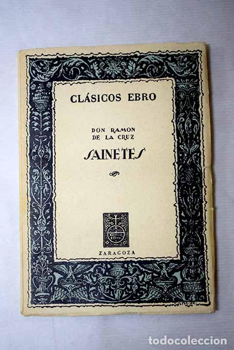 Libros: Sainetes: Cruz, Ram&oacute;n de la.- Cruz, Ram&oacute;n de la