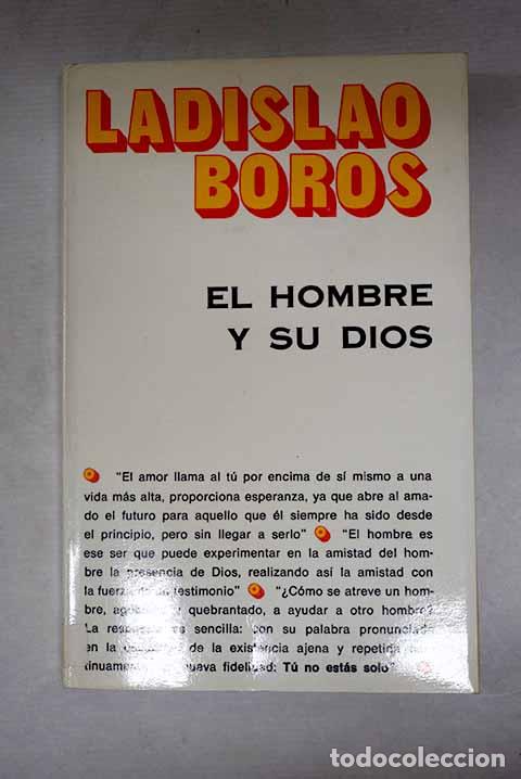 Libros: El hombre y su Dios: Boros, Ladislaus.- Boros, Ladislaus