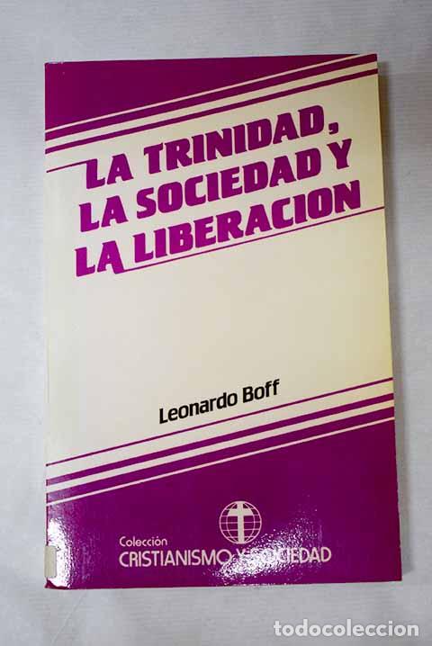 Libros: La Trinidad, la sociedad y la liberaci&oacute;n.- Boff, Leonardo