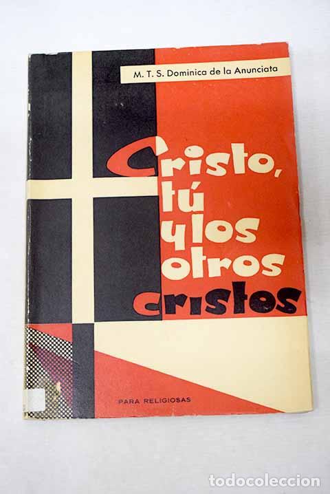 Libros: Cristo, t&uacute; y los otros cristos.- Sancho, Mar&iacute;a Teresa