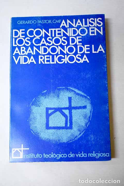 Libros: An&aacute;lisis de contenido en los casos de abandono de la vida religiosa.- Pastor, Gerardo