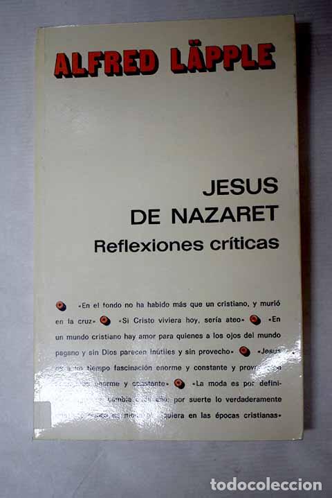 Libros: Jes&uacute;s de Nazaret: Reflexiones cr&iacute;ticas.- Laepple, Alfred
