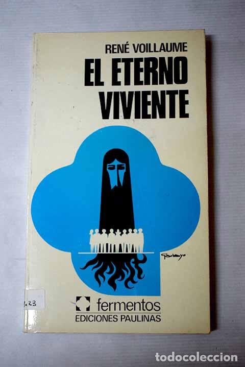 Livros em segunda m&atilde;o: El eterno viviente: Voillaume, Ren&eacute;.- Voillaume, Ren&eacute;