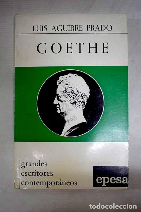 Libros: Goethe: Aguirre Prado, Luis.- Aguirre Prado, Luis