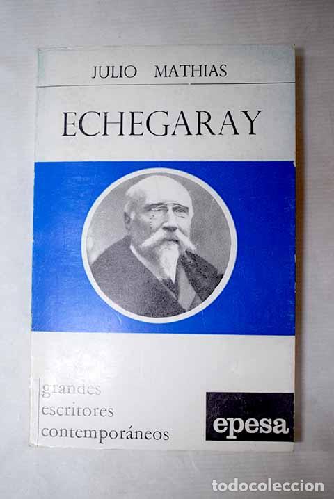B&uuml;cher: Echegaray: Math&iacute;as, Julio.- Math&iacute;as, Julio