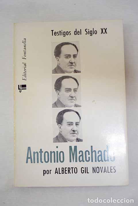 Libri di seconda mano: Antonio Machado: Gil Novales, Alberto.- Gil Novales, Alberto