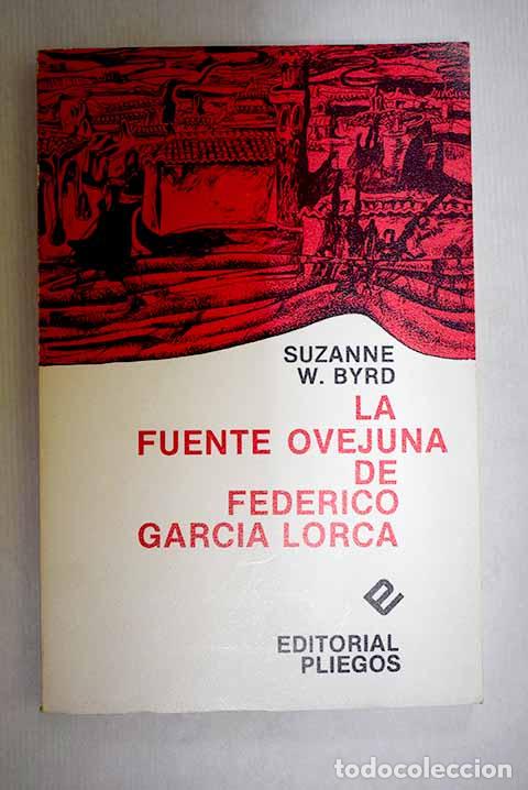 Libros: La Fuente Ovejuna de Federico Garc&iacute;a Lorca.- Byrd, Suzanne
