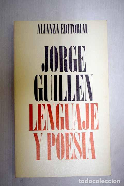 Libri di seconda mano: Lenguaje y poesia: Algunos casos espa&ntilde;oles.- Guill&eacute;n, Jorge