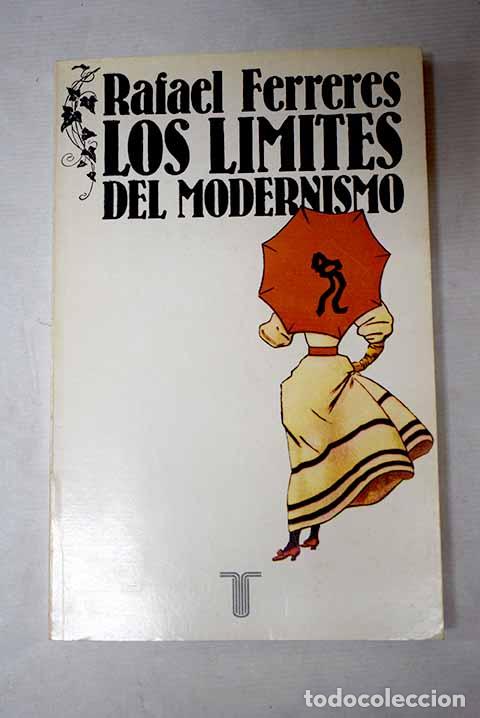 Livros em segunda m&atilde;o: Los l&iacute;mites del Modernismo y del 98.- Ferreres, Rafael