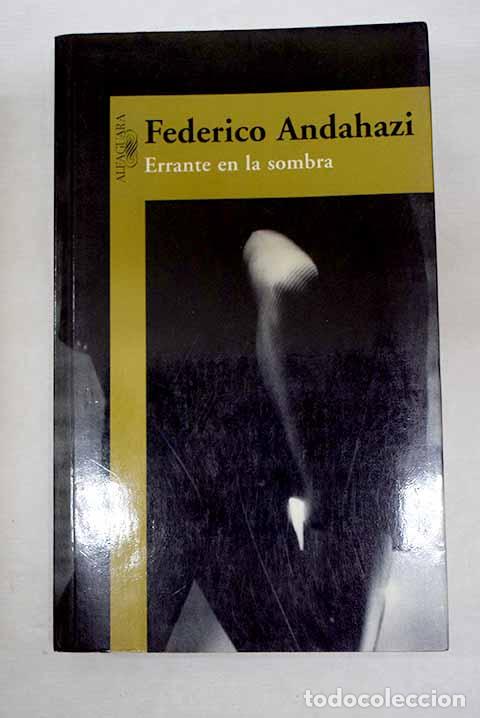 Libros: Errante en la sombra.- Andahazi, Federico