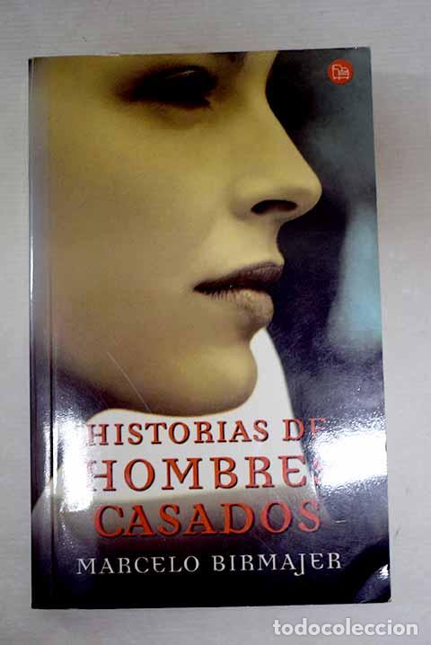 Libros: Historias de hombres casados.- Birmajer, Marcelo