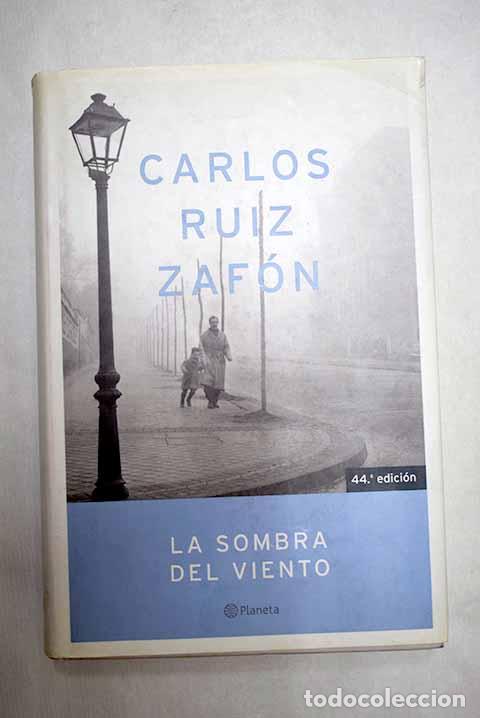 Libros: La sombra del viento.- Ruiz Zaf&oacute;n, Carlos
