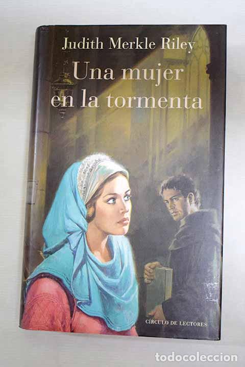 Libros: Una mujer en la tormenta.- Riley, Judith Merkle - Foto 1