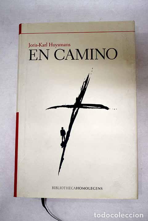 Libros: En camino: Huysmans, Joris-Karl.- Huysmans, Joris-Karl