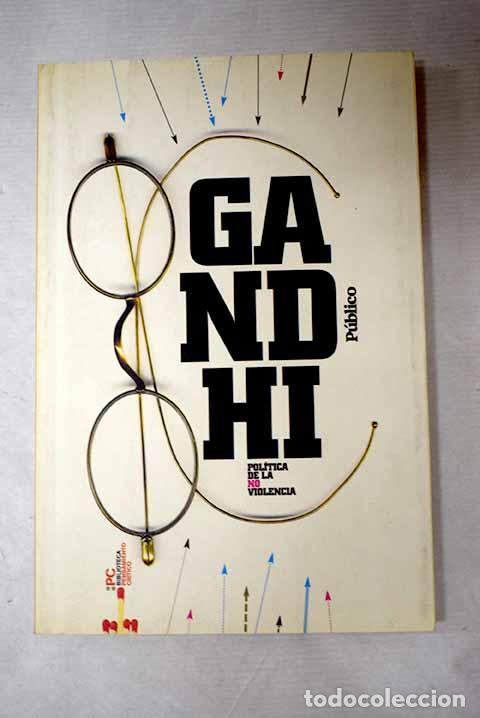 Libros: Pol&iacute;tica de la no violencia.- Gandhi, Mahatma