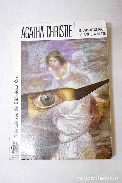 Libros: El espejo se raj&oacute; de parte a parte.- Christie, Agatha
