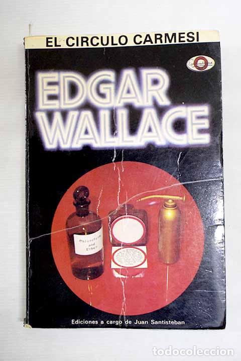 Libros: El c&iacute;rculo carmes&iacute;: (The crimson circle).- Wallace, Edgar - Foto 1