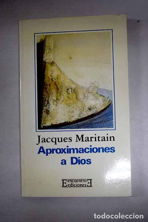 Libri di seconda mano: Aproximaciones a Dios.- Maritain, Jacques