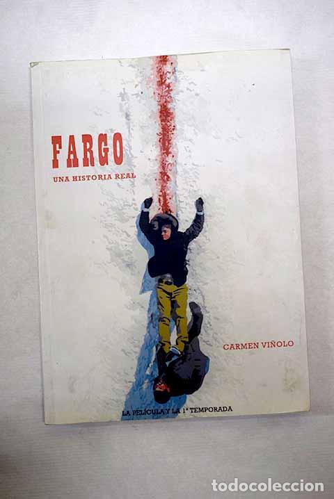 Libros: Fargo, una historia real.- Vi&ntilde;olo, Carmen - Foto 1