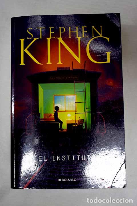 books: El instituto: King, Stephen.- King, Stephen