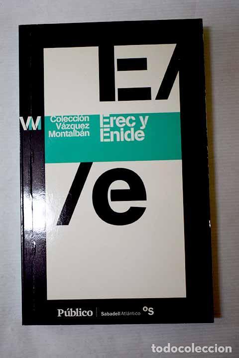 Libros: Erec y Enide: V&aacute;zquez Montalb&aacute;n, Manuel.- V&aacute;zquez Montalb&aacute;n, Manuel