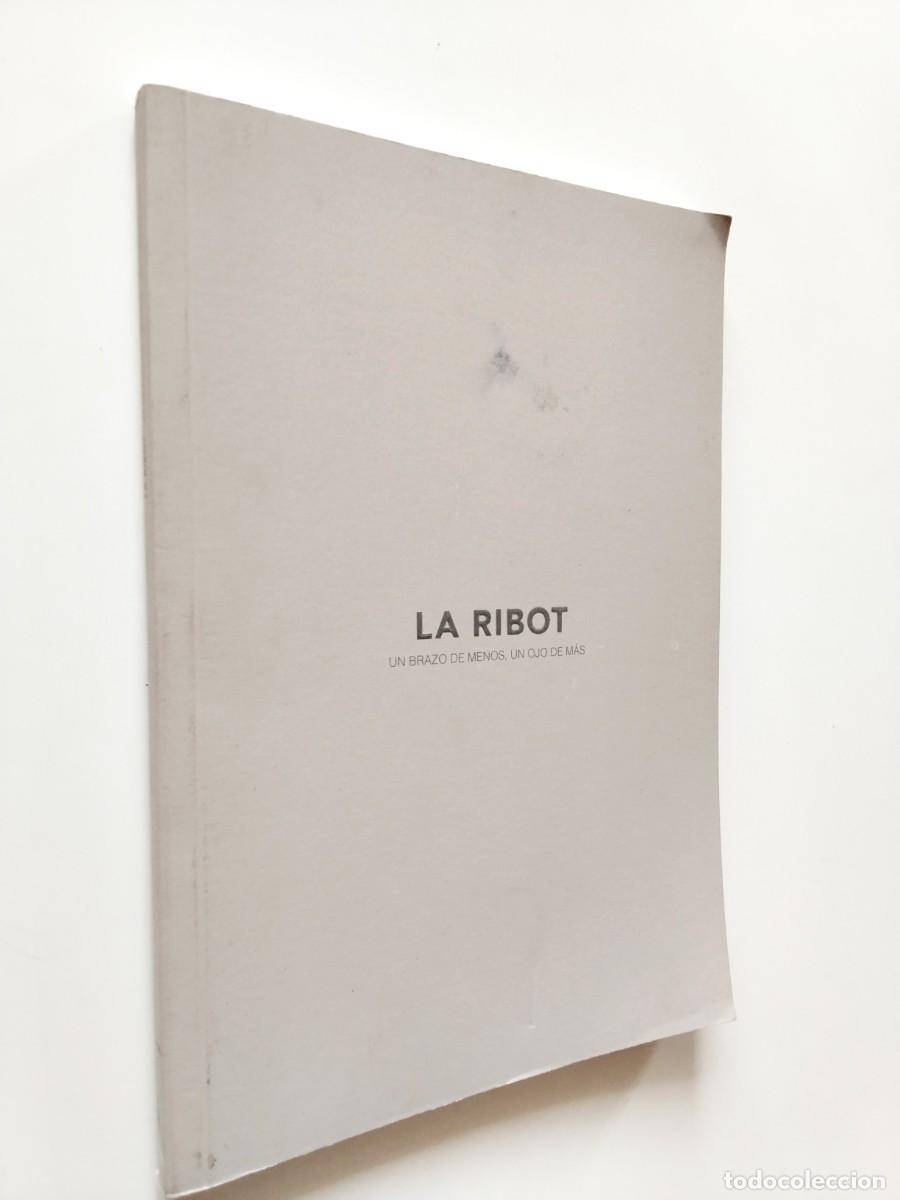 Libros: VV. AA. - La Ribot. Un brazo de menos, un ojo de m&aacute;s - Foto 1