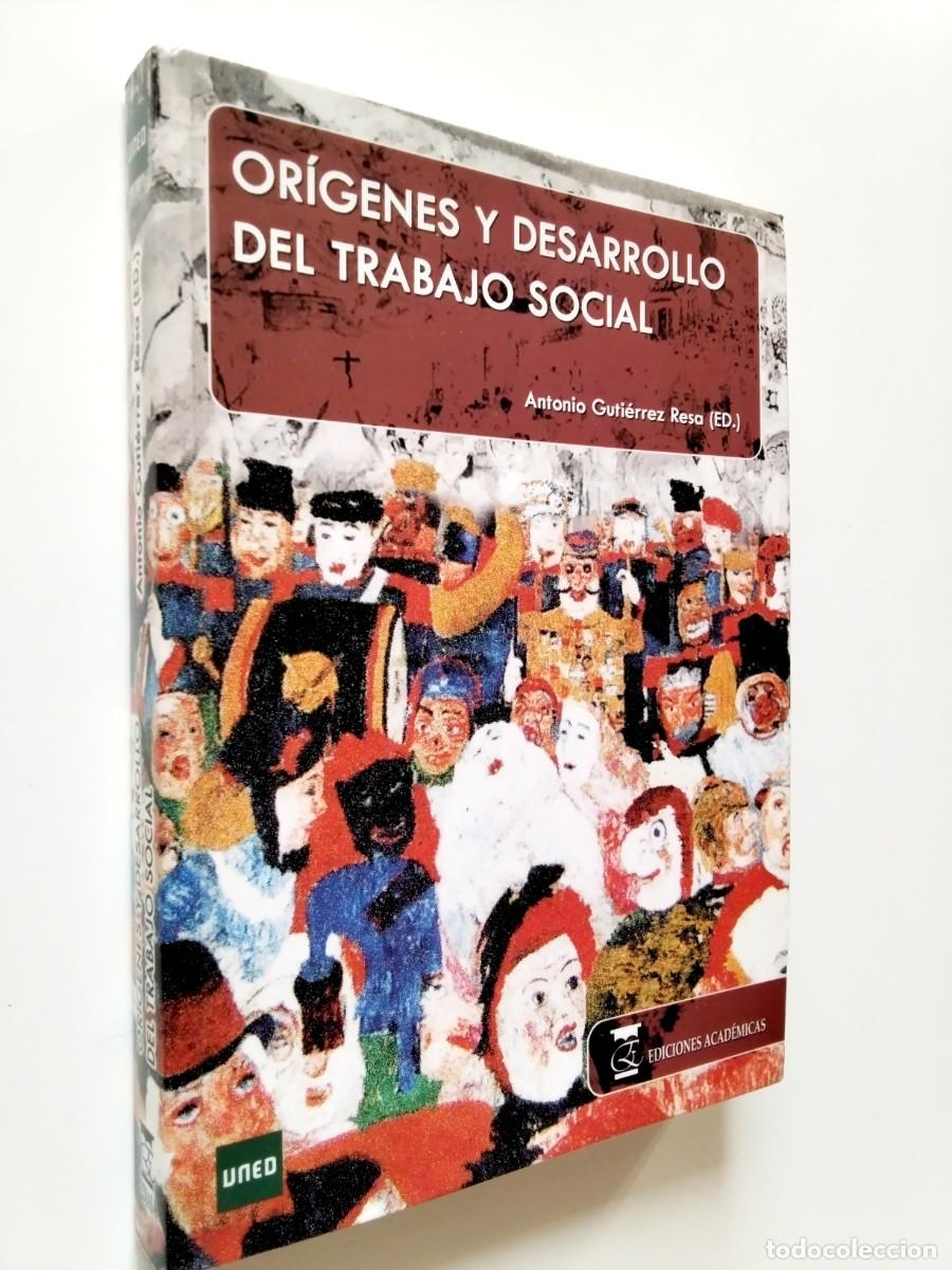 Libros: Antonio Guti&eacute;rrez Resa (Ed.) - Or&iacute;genes y desarrollo del Trabajo Social