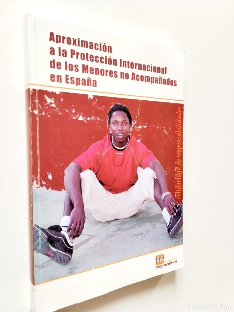 Libros: VV. AA. - Aproximaci&oacute;n a la Protecci&oacute;n Internacional de los Menores no Acompa&ntilde;ados en Espa&ntilde;a