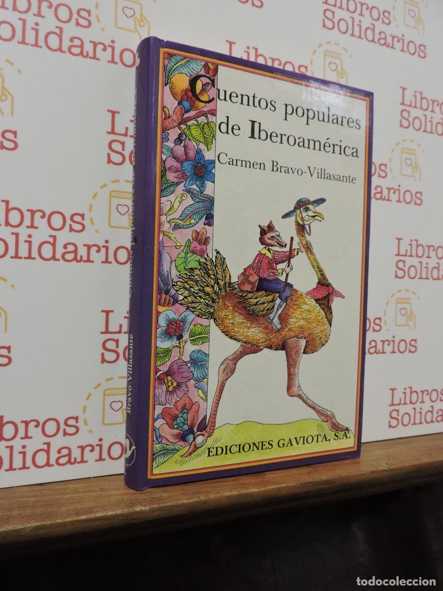 Libros: Cuentos populares de Iberoam&eacute;rica. BRAVO-VILLASANTE, Carmen. Ed. Gaviota. Le&oacute;n, 1988