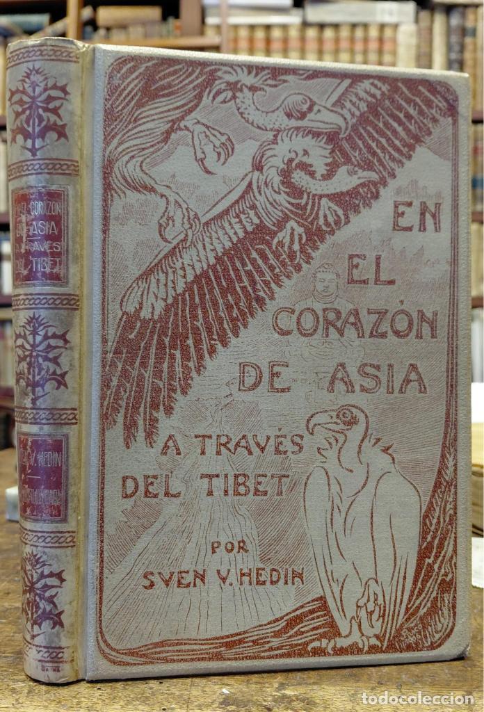 Libros: EN EL CORAZON DE ASIA. A TRAVES DEL TIBET. Traducido de la edici&oacute;n sueca por Pelayo Vizueta. - HEDI