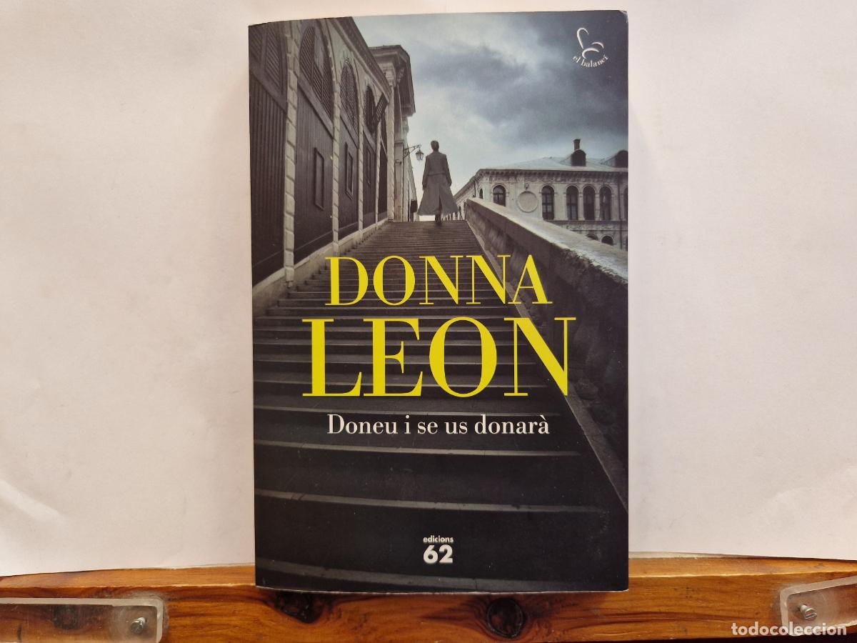 Libros: DONNA LEON. DONENU I SE US DONAR&Agrave; - Foto 1