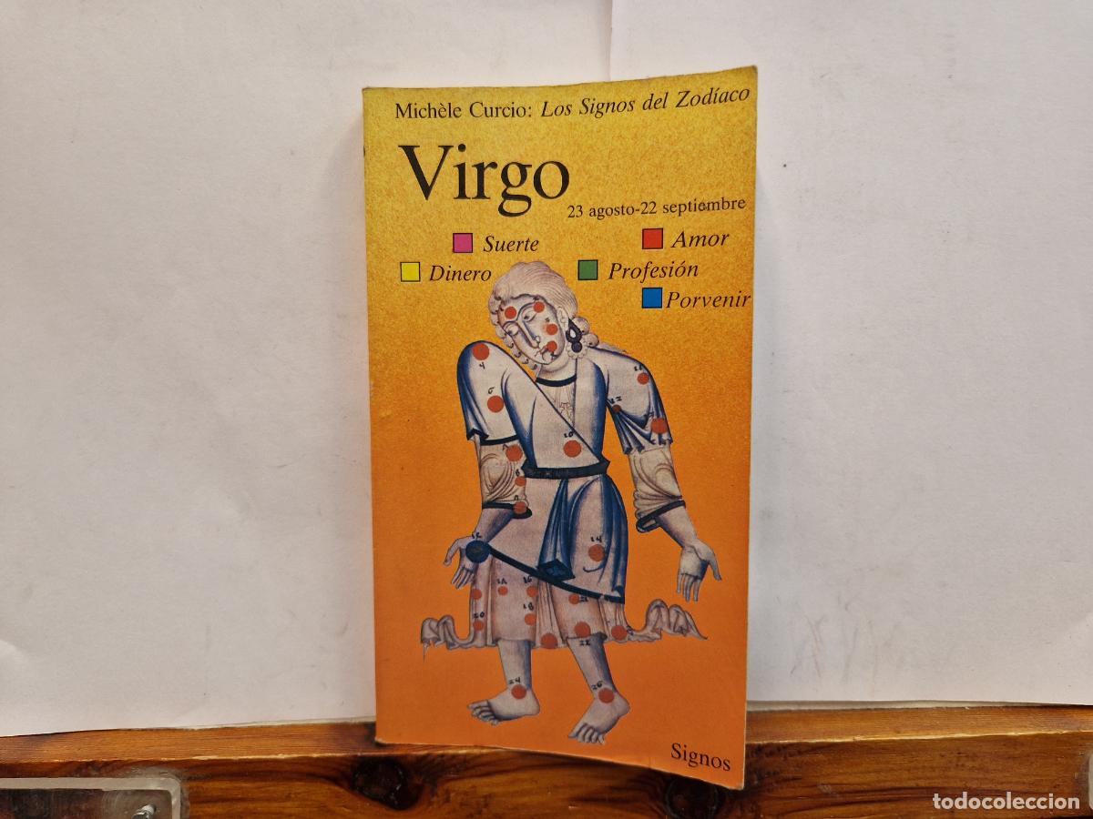 Libros: VIRGO. MICHELE CURCIO: LOS SIGNOD DEL ZODIACO. 23 DE AGOSTO-22 DE SEPTIEMBRE.
