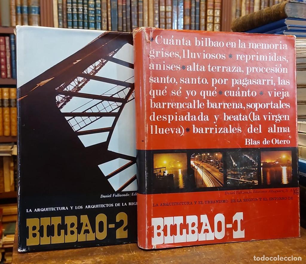 Libros: BILBAO I . BILBAO II. La arquitectura y el urbanismo de la regi&oacute;n y el entorno de Bilbao. 2 TOMOS.