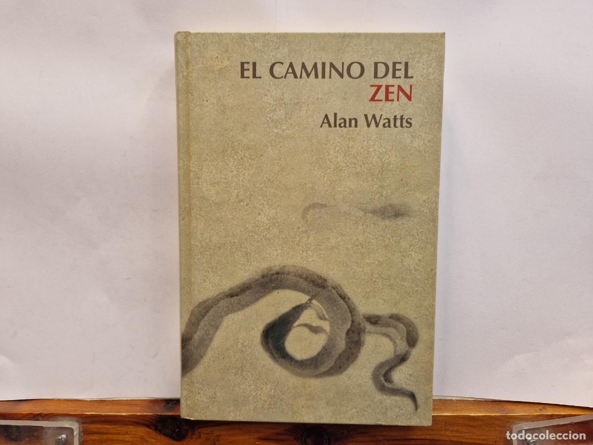 Libros: EL CAMINO DEL ZEN. ALAN WATTS.