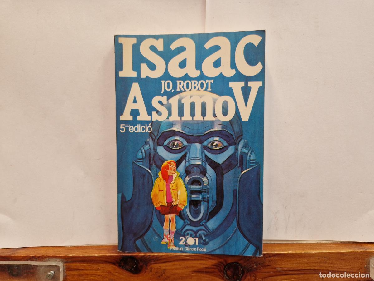 Libros: ISAAC ASIMOV. JO, ROBOT. 5 EDICIO. - Foto 1