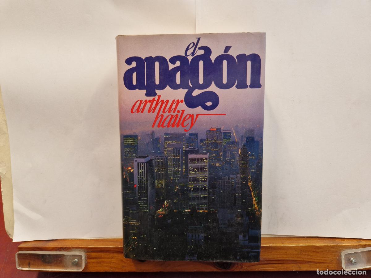 Libros: EL APAG&Ograve;N. ARTHUR HAILEY. - Foto 1