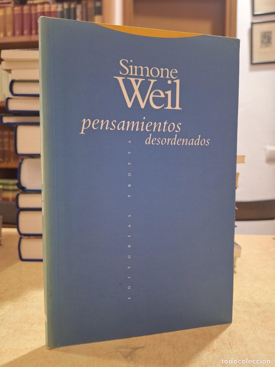 Livres: PENSAMIENTOS DESORDENADOS. - WEIL, SIMONE.