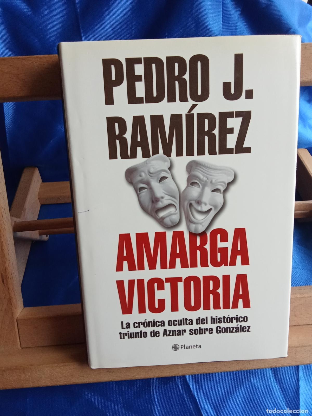 Libros: Amarga victoria. Pedro J. Ram&iacute;rez L.12820-1820 - Foto 1
