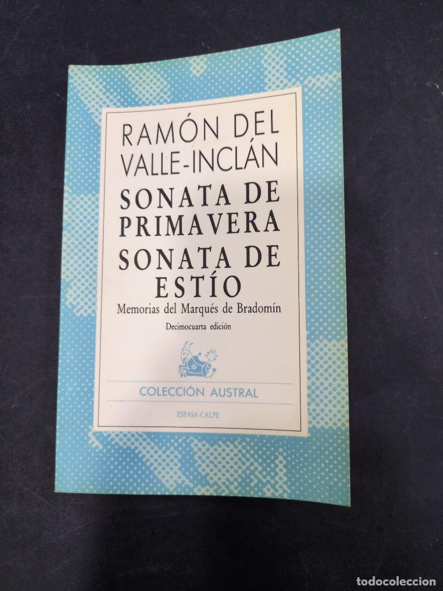 Livros em segunda m&atilde;o: SONATA DE PRIMAVERA SONATA DE EST&Iacute;O RAMON DEL VALLE INCL&Aacute;N COLECCION AUSTRAL 1987