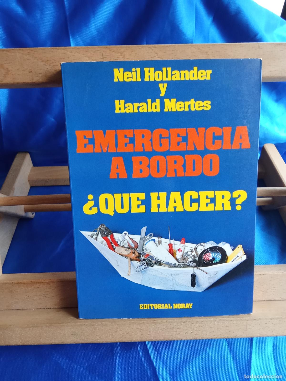 Libros: Emergencia a bordo &iquest;Qu&eacute; hacer? Neil Hollander y Harald Mertes L.12820-1822