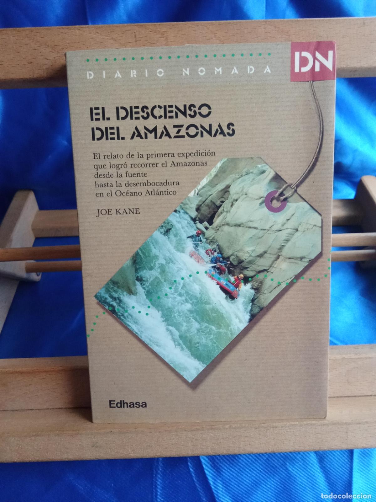 Libros: El descenso del amazonas. Joe Kane L.12820-1828