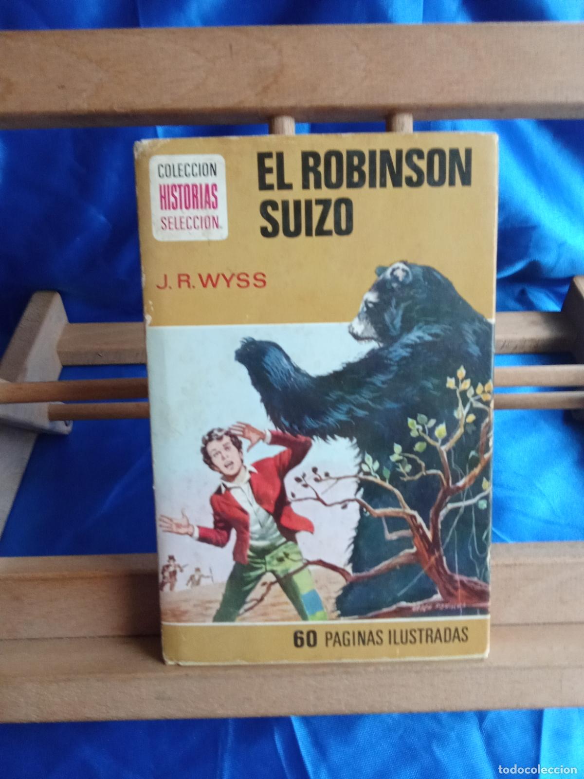 Libros: El Robinson Suizo. J.R.Wyss L.12820-1832