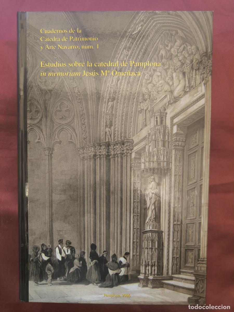 Libros: Estudios sobre la Catedral de Pamplona in memoriam - Estudios sobre la Catedral de Pamplona in mem