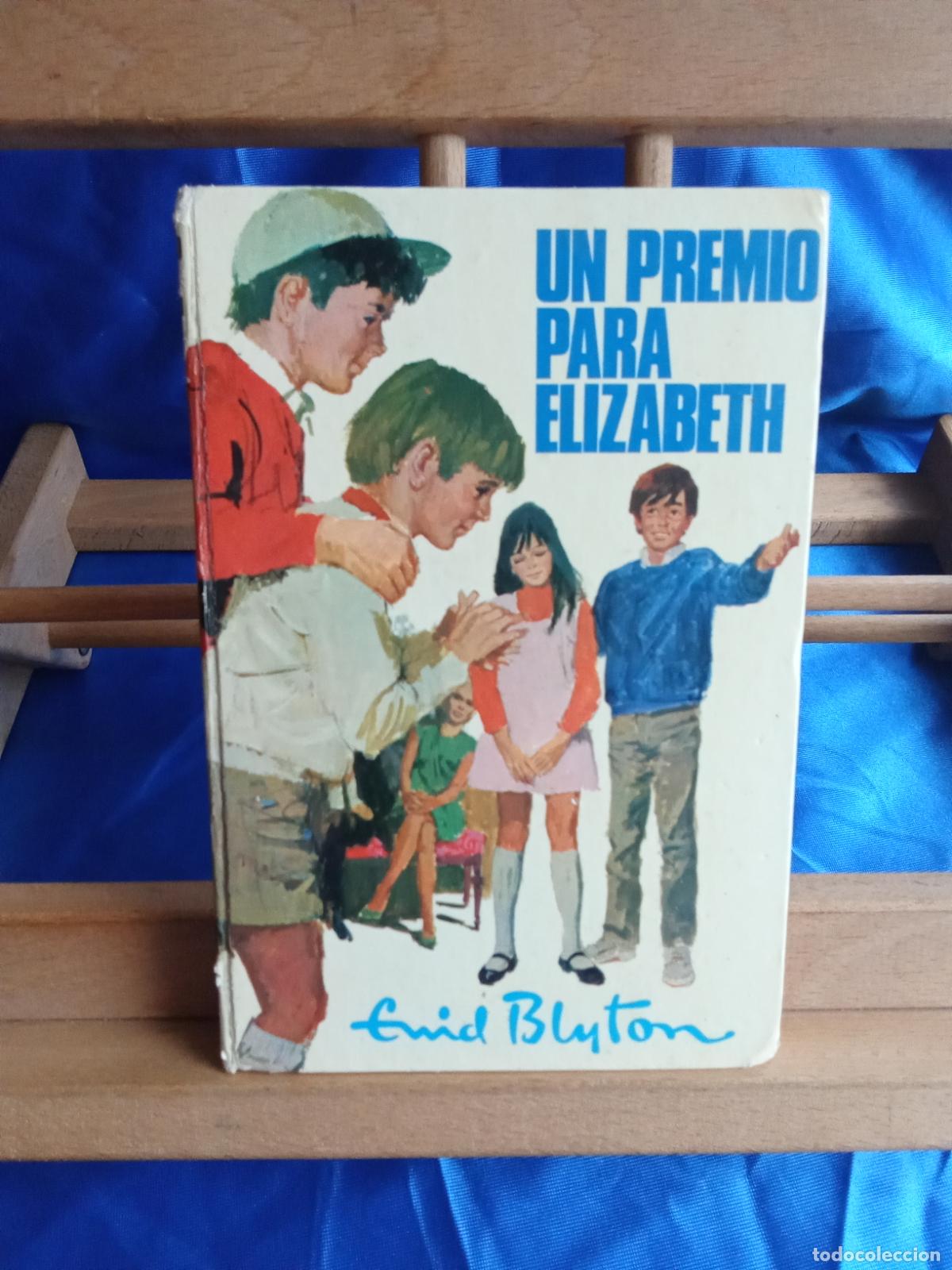 Libros: Un premio para Elizabeth. Enid Blyton L.12229-1036
