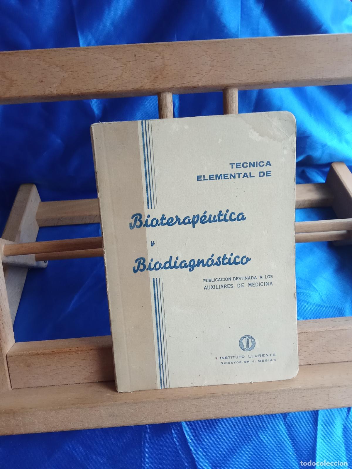 Libros: T&eacute;cnica elemental de Bioterap&eacute;utica y biodiagn&oacute;stico L.12229-1039
