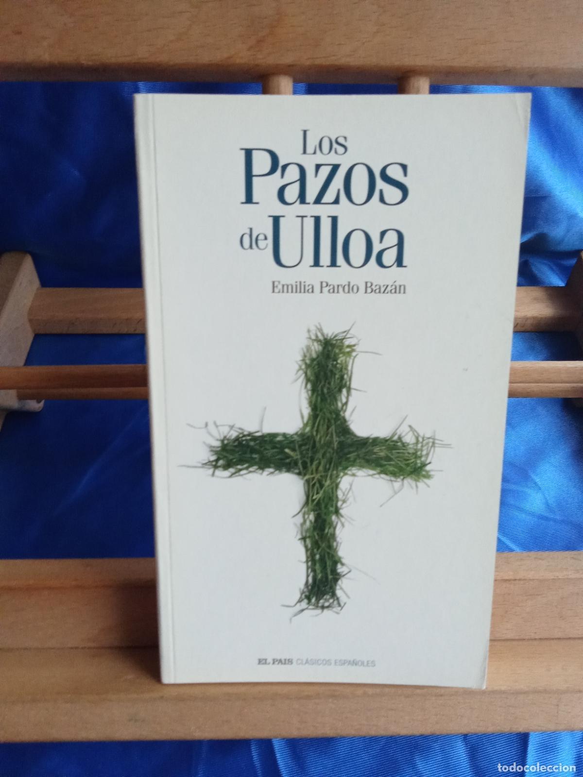 Libros: Los Pazos de Ulloa. Emilia Pardo Baz&aacute;n L.12229-1048