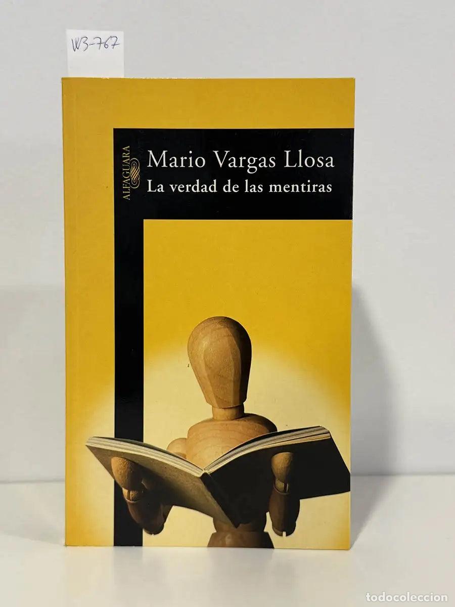 B&uuml;cher: VARGAS LLOSA, Mario. - La verdad de las mentiras.